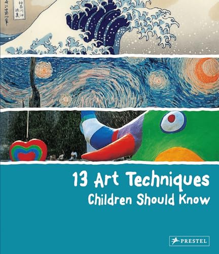 Angela Wenzel - 13 Art Techniques Children Should Know - Hardback image 1