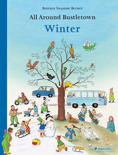 Rotraut Susanne Bern - All Around Bustletown: Winter - Hardback image 1