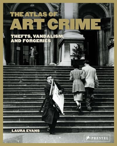 Atlas of Art Crime: Thefts, Vandalism, and Forgeries - Hardback image 1
