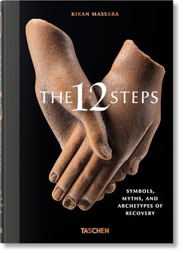 Kikan Massara - 12 Steps. Symbols, Myths, and Archetypes of Recovery - image 1