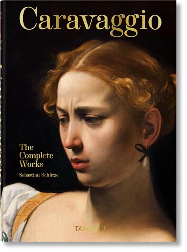 Sebastian Schutze - Caravaggio. The Complete Works. 40th Ed. - Hardbac image 1