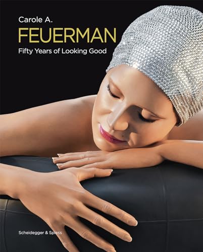 Carole A. Feuerman : Fifty Years of Looking Good - Hardback image 1
