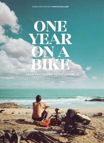 One Year on a Bike : From Amsterdam to Singapore - Hardback image 1