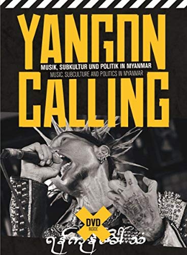 YANGON CALLING - - MUSIK, SUBKULTUR IN MYANMAR (BOOK +DVD) - DVD image 2