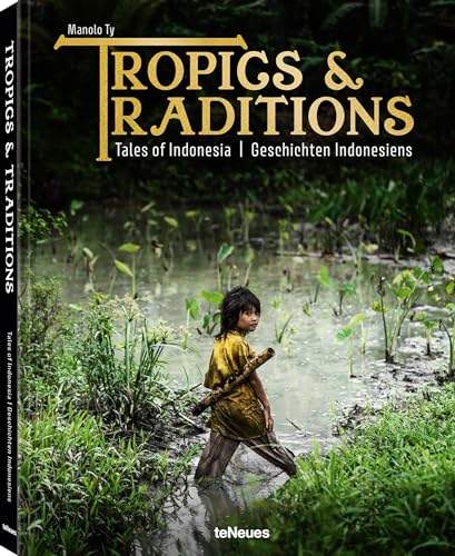Manolo Ty - Tropics & Traditions : Tales of Indonesia - Hardback image 1