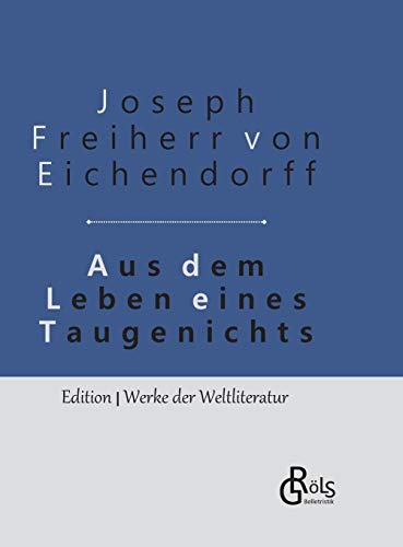 Joseph Freiherr Von - Aus dem Leben eines Taugenichts : Gebundene Ausg image 1