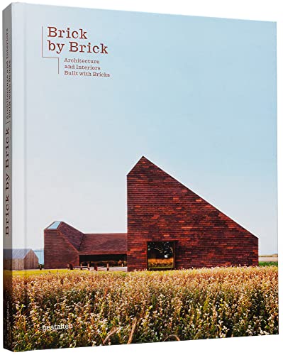 Brick by Brick : Architecture and Interiors Built with Bricks - Hardba image 1