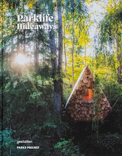 Parklife Hideaways : Cottages and Cabins in North American Parklands - image 1