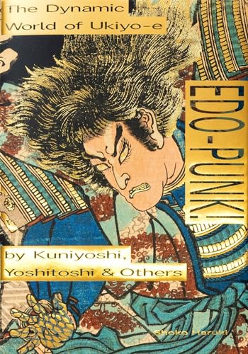 Shoko Haruki - Edo-Punk! : The Dynamic World of Ukiyo-e by Kuniyoshi, image 1