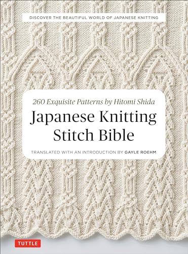 Gayle Roehm - Japanese Knitting Stitch Bible : 260 Exquisite Patterns image 1