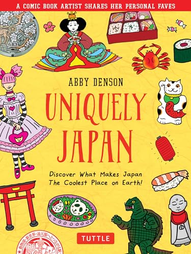 Abby Denson - Uniquely Japan : A Comic Book Artist Shares Her Personal image 1