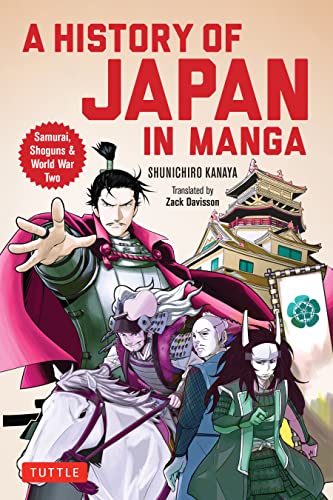 Kanaya Shunichiro - A History of Japan in Manga : Samurai, Shoguns and image 1