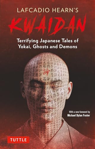 Michael Dylan Foster - Lafcadio Hearn's Kwaidan : Terrifying Japan image 1