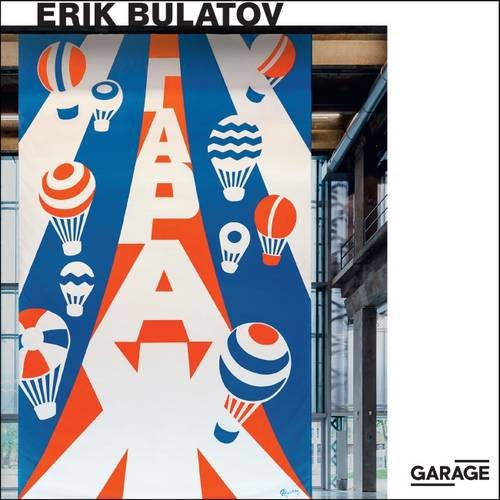Erik Bulatov: Come to Garage! - Paperback image 1