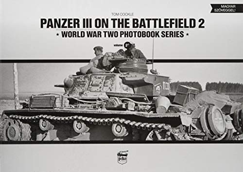 Tom Cockle - Panzer III on the Battlefield. Volume 2 : 18 - Hardback image 1