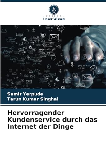 Hervorragender Kundenservice durch das Internet der Dinge