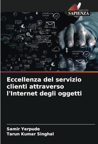 Eccellenza del servizio clienti attraverso l'Internet degli oggetti