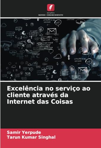 Excel?ncia no servi?o ao cliente atrav?s da Internet das Coisas