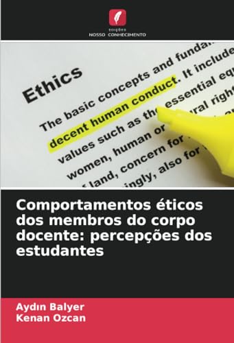 Comportamentos ?ticos dos membros do corpo docente: percep??es dos estudantes