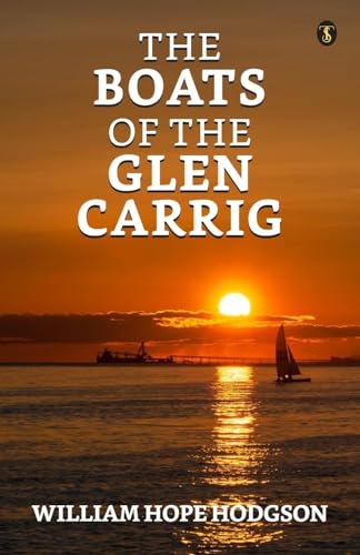 The Boats Of The 'Glen Carrig'