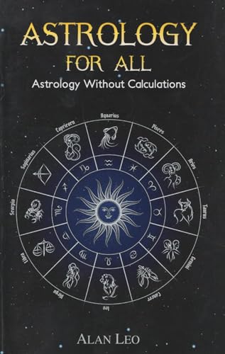 Allan Leo - Astrology For All : Astrology Without Calculations - Hardb image 1