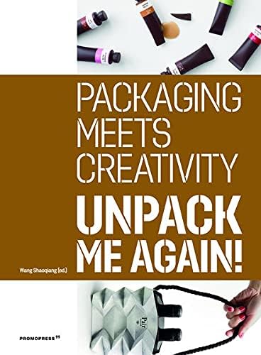 Unpack Me Again!: Packaging Meets Creativity - Paperback image 1
