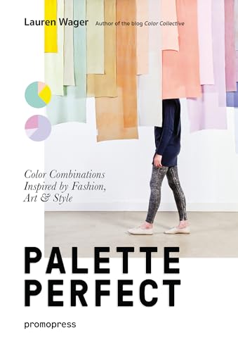 Lauren Wager - Palette Perfect: Color Combinations Inspired by Fashion image 1