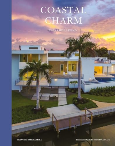 Francesc Zamora Mola - Coastal Charm : Waterside Living - Hardback image 1