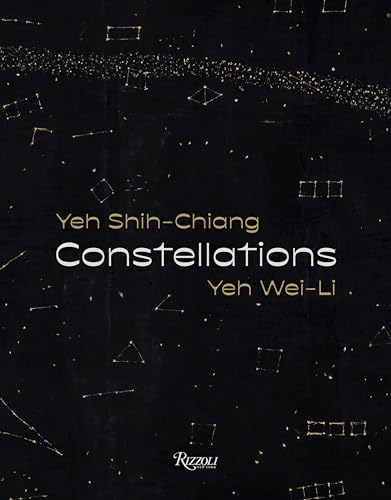 Yeh Wei-Li - Constellations: Yeh Shih-Chiang, - Hardback image 1