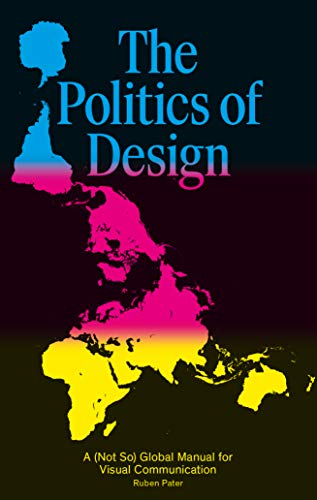 Ruben Pater - Politics of Design : A (Not So) Global Design Manual for image 1
