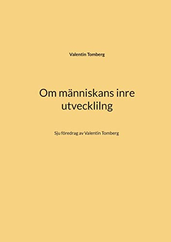 Om m?nniskans inre utveckling:Sju f?redrag av Valentin Tomberg