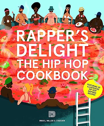 Ralph Miller - Rapper's Delight : The Hip Hop Cookbook - Paperback image 1
