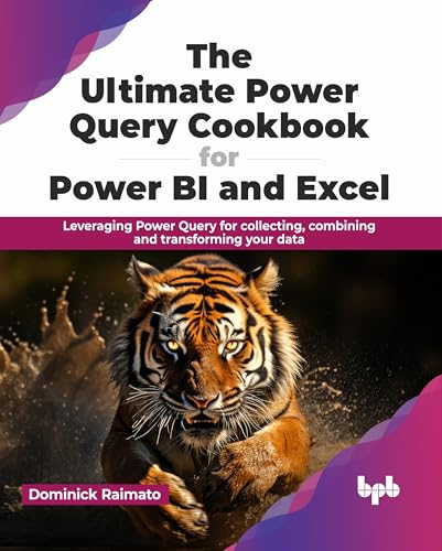 Dominick Raimato - Ultimate Power Query Cookbook for Power BI and Exce image 1