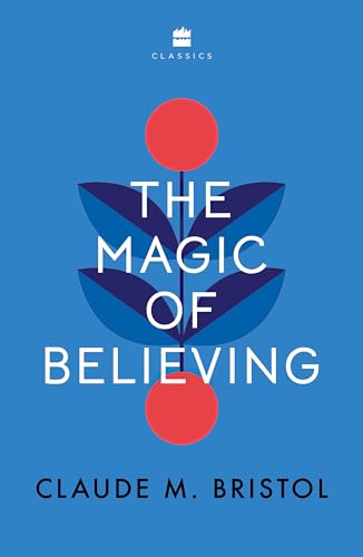 Claude M. Bristol - Magic of Believing - Paperback image 1