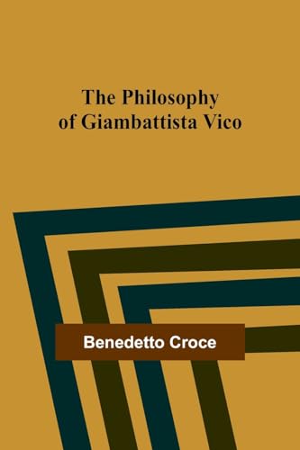 The Philosophy of Giambattista Vico