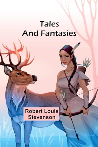 Tales and Fantasies