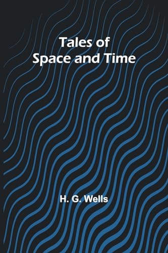 Tales of Space and Time