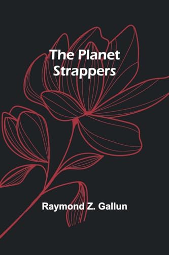 The Planet Strappers