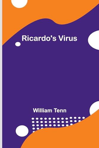 Ricardo's Virus