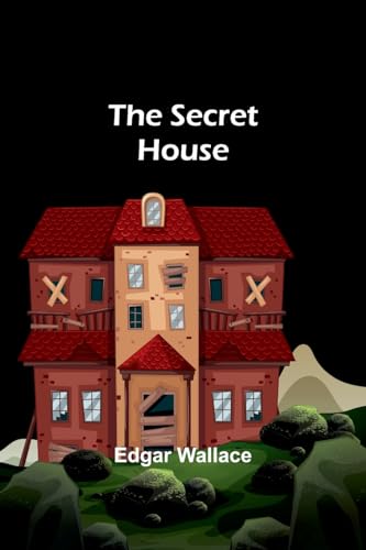 The Secret House