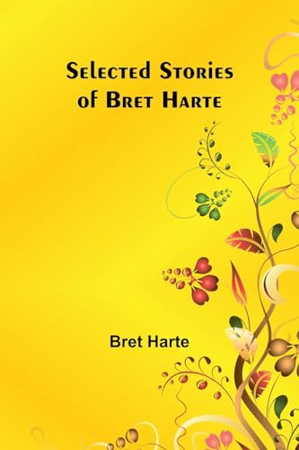 Selected Stories of Bret Harte