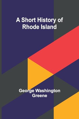 A short history of Rhode Island