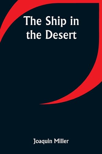 The Ship in the Desert