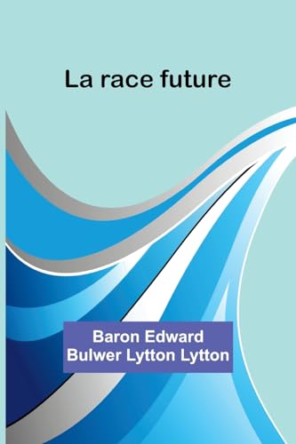 La race future