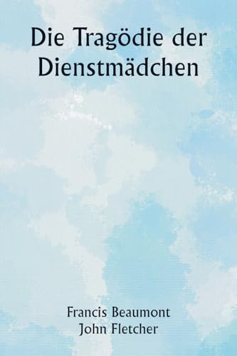 Die Trag?die der Dienstm?dchen