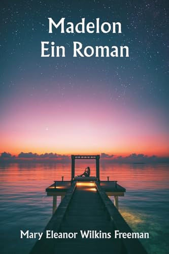 Madelon : Ein Roman