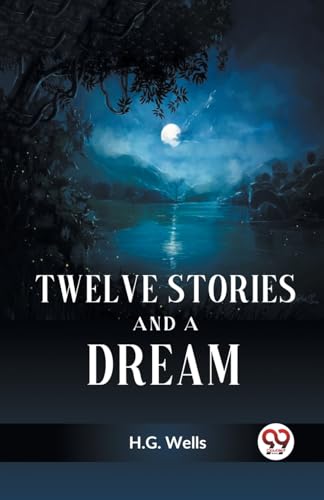 Twelve Stories and a Dream