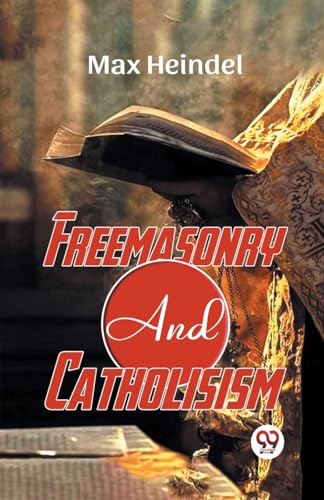 Freemasonry And Catholicism