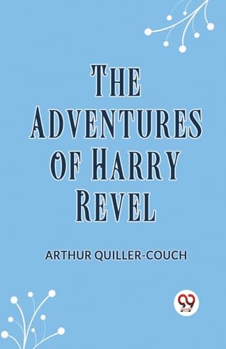 The Adventures Of Harry Revel