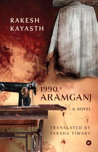 Rakesh Kayastha - 1990, Aramganj : A Novel - Paperback image 1